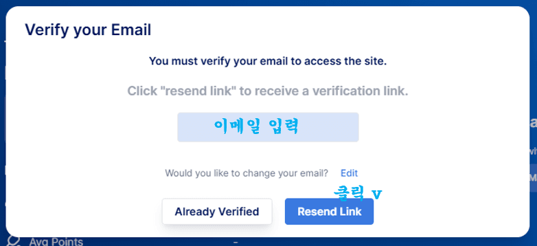 When the “Verify your Email” prompt appears, click Resend Link.